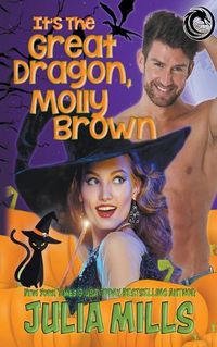 Cover image for It's the Great Dragon, Molly Brown