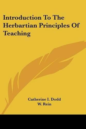 Cover image for Introduction to the Herbartian Principles of Teaching