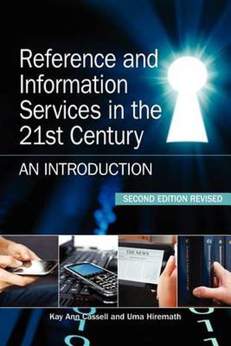 Cover image for Reference and Information Services in the 21st Century: An Introduction, Second Edition Revised