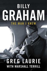 Cover image for Billy Graham: The Man I Knew