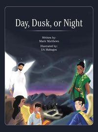 Cover image for Day, Dusk, or Night