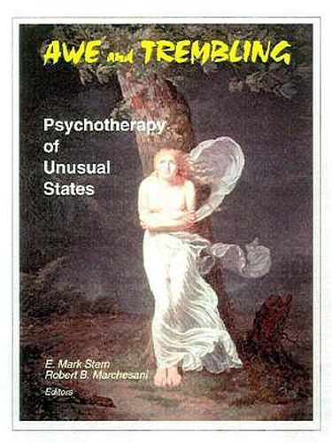 Cover image for Awe and Trembling: Psychotherapy of Unusual States