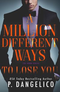 Cover image for A Million Different Ways To Lose You