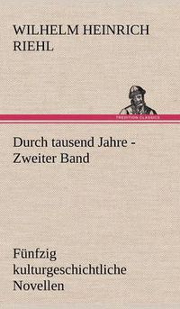 Cover image for Durch Tausend Jahre - Zweiter Band