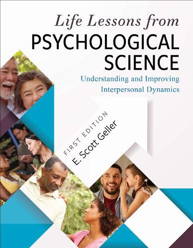 Cover image for Life Lessons from Psychological Science: Understanding and Improving Interpersonal Dynamics