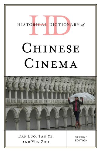 Cover image for Historical Dictionary of Chinese Cinema