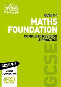 Cover image for GCSE 9-1 Maths Foundation Complete Revision & Practice