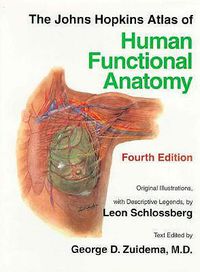 Cover image for The Johns Hopkins Atlas of Human Functional Anatomy