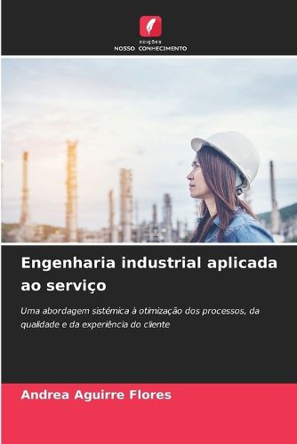 Cover image for Engenharia industrial aplicada ao servico