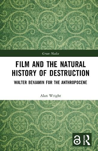 Cover image for Film and the Natural History of Destruction