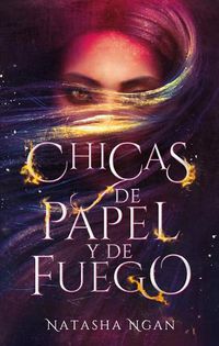 Cover image for Chicas de Papel y de Fuego