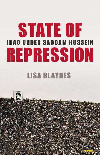 State of Repression: Iraq under Saddam Hussein