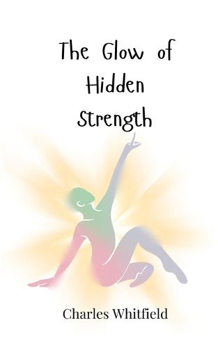 Cover image for The Glow of Hidden Strength