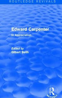 Cover image for Edward Carpenter: In Appreciation