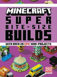 Cover image for Bite-Size Builds 3
