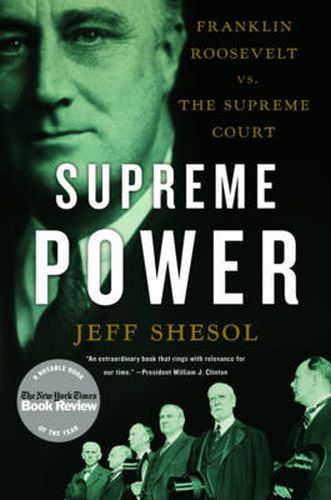 Cover image for Supreme Power: Franklin Roosevelt vs. the Supreme Court