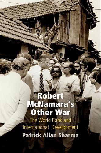 Cover image for Robert McNamara's Other War: The World Bank and International Development