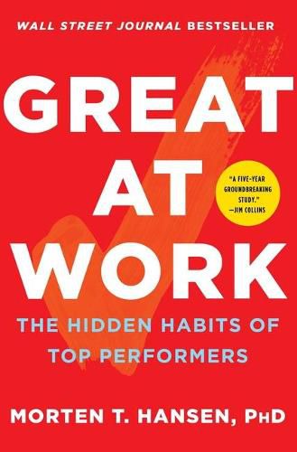 Cover image for Great at Work: The Hidden Habits of Top Performers