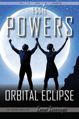 Cover image for Orbital Eclipse: The Second Lunar Lovescape Novel