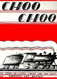 Cover image for Choo Choo: The Story of a Little Engine Who Ran away
