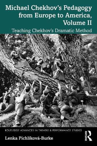 Cover image for Michael Chekhov's Pedagogy from Europe to America, Volume II
