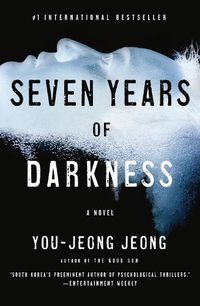 Cover image for Seven Years of Darkness: A Novel