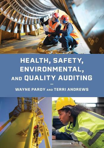 Cover image for Health, Safety, Environmental, and Quality Auditing