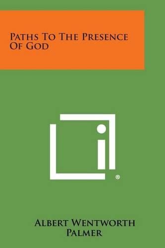 Cover image for Paths to the Presence of God