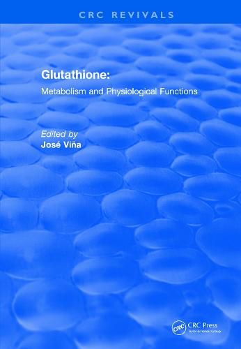 Cover image for Glutathione: Metabolism and Physiological Functions