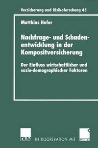 Cover image for Nachfrage- und Schadenentwicklung in der Kompositversicherung