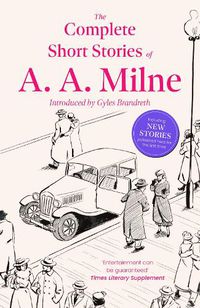 Cover image for The Complete Short Stories of A. A. Milne