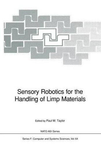 Cover image for Sensory Robotics for the Handling of Limp Materials
