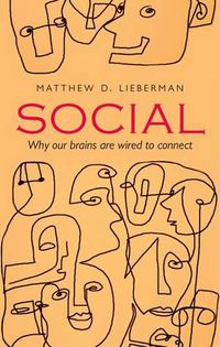 Cover image for Social: Why our brains are wired to connect
