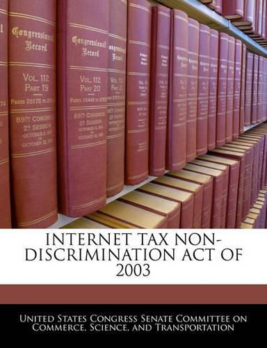 Cover image for Internet Tax Non-Discrimination Act of 2003