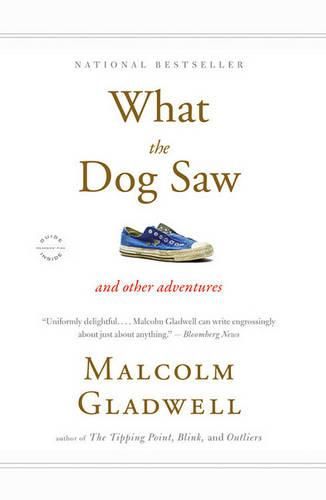 Cover image for What the Dog Saw: And Other Adventures