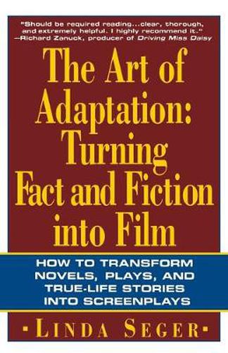 Cover image for The Art of Adaptation: Turning Fact and Fiction into Film