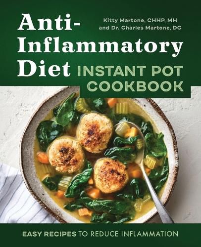 Cover image for Anti-Inflammatory Diet Instant Pot Cookbook: Easy Recipes to Reduce Inflammation