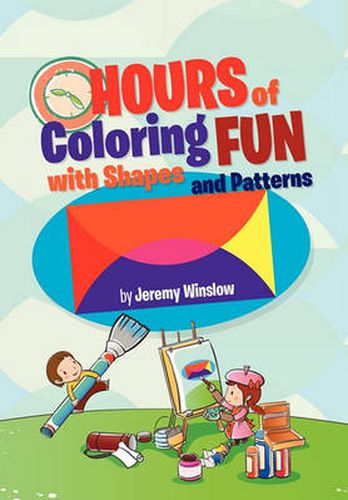 Cover image for Hours of Coloring Fun with Shapes and Patterns