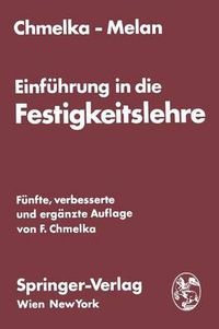 Cover image for Einfuhrung in Die Festigkeitslehre Fur Studierende Des Bauwesens