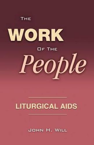 Cover image for The Work Of The People: Liturgical Aids