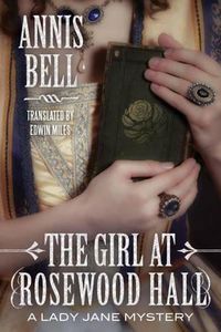 Cover image for The Girl at Rosewood Hall