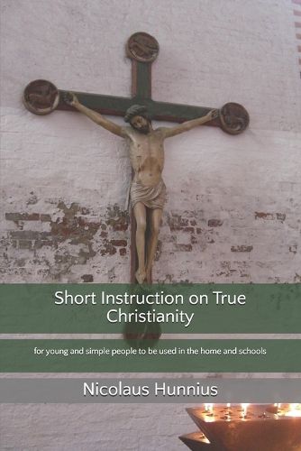 Cover image for Short Instruction on True Christianity