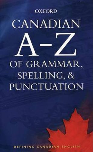 Cover image for Canadian A to Z of Grammar, Spelling, and Punctuation