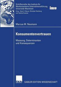 Cover image for Konsumentenvertrauen: Messung, Determinanten, Konsequenzen