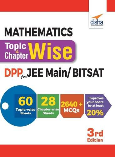 Cover image for Mathematics Topic-wise & Chapter-wise Daily Practice Problem (DPP) Sheets for JEE Main/ BITSAT - 3rd Edition