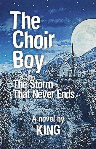 Cover image for The Choir Boy: Storm That Never Ends