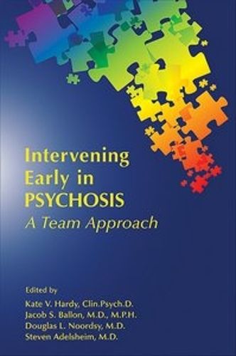 Cover image for Intervening Early in Psychosis: A Team Approach
