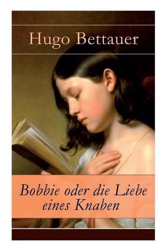 Cover image for Bobbie oder die Liebe eines Knaben: Abenteuerbuch: Mystery und Thriller f r Jugendliche