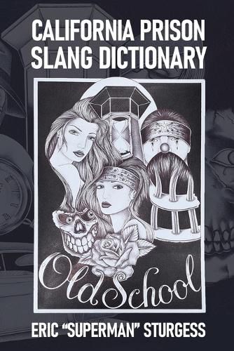 Cover image for California Prison Slang Dictionary