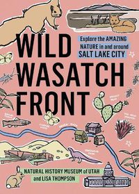 Cover image for Wild Wasatch Front